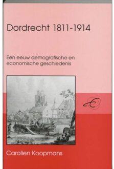 Dordrecht 1811-1914 - Boek Koopmans (9065504052)