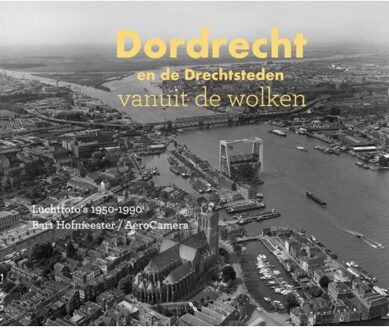 Dordrecht en de Drechtsteden vanuit de wolken