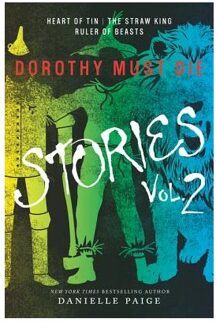 Dorothy Must Die Stories Volume 2