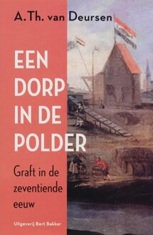 Dorp in de polder - Boek A.Th. van Deursen (9035130979)