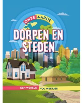 Dorpen En Steden - Onze Aarde - Izzi Howell