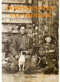 Dorpsgenoten Van Vroeger - Arie Pieters