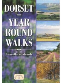 Dorset Year Round Walks - Year Round Walks - Anne-Marie Edwards