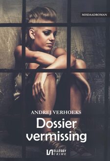 Dossier vermissing -  Andrej Verhoeks (ISBN: 9789464939439)