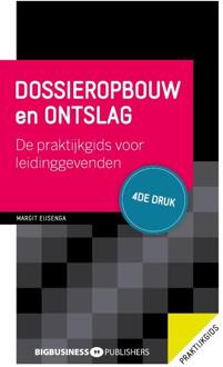 Dossieropbouw En Ontslag - 4de Druk