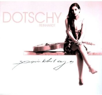 Dotschy Reinhardt - Sprinkled Eyes
