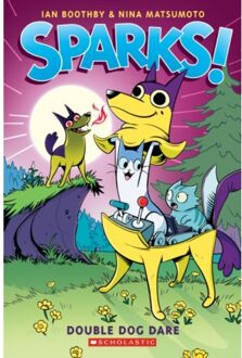 Double Dog Dare: A Graphic Novel (Sparks! #2) - Sparks - Ian Boothby