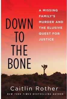 Down To The Bone - Caitlin Rother