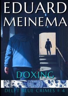 Doxing -  Eduard Meinema (ISBN: 9789403689715)