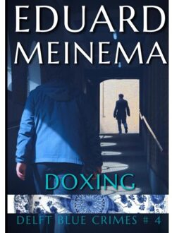 Doxing - Eduard Meinema