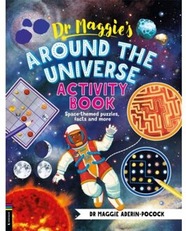 Dr Maggie’s Around The Universe Activity Book - Dr Maggie Aderin-Pocock