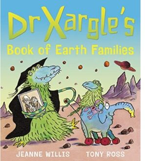 Dr Xargle's Book Of Earth Families - Willis, Jeanne