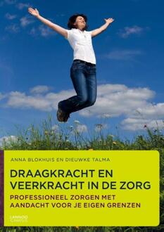 Draagkracht en veerkracht in de zorg - Boek Anna Blokhuis (9401414858)