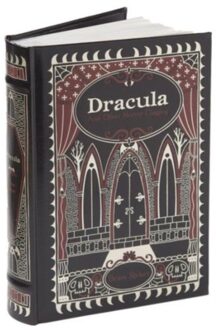 Dracula and Other Horror Classics (Barnes & Noble Collectible Classics