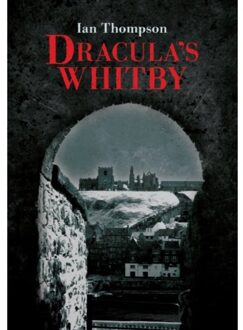 Dracula's Whitby