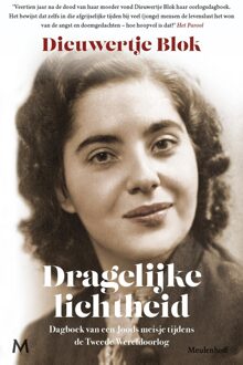 Dragelijke lichtheid - Dieuwertje Blok - ebook