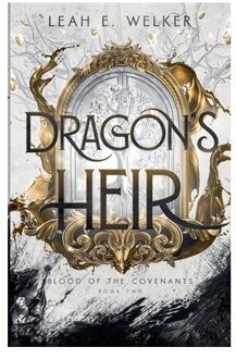 Dragon's Heir - Blood Of The Covenants - Leah E. Welker