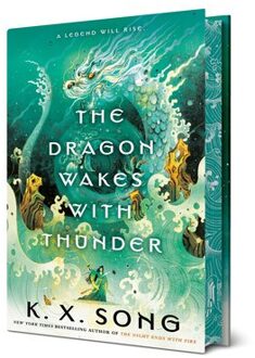 Dragon Wakes With Thunder - The Dragon Spirit Duology - K. X. Song