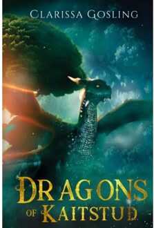Dragons Of Kaitstud Omnibus - Clarissa Gosling