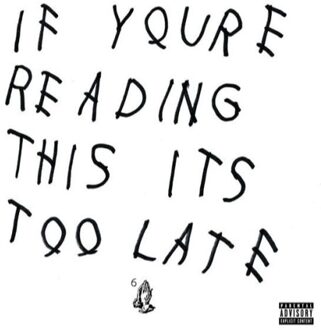 Drake - If You're Reading This It's Too Late | CD