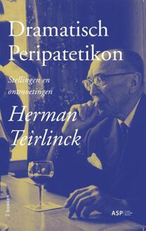Dramatisch Peripatetikon -  Assia Bert, Herman Teirlinck, Toon Brouwers (ISBN: 9789057186509)
