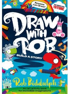 Draw With Rob: Build A Story - Rob Biddulph