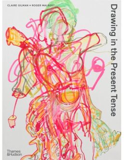 Drawing In The Present Tense - Claire Gilman