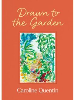 Drawn To The Garden - Caroline Quentin