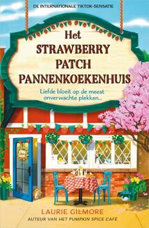 Dream Harbor 4 - Het Strawberry Patch Pannenkoekenhuis -  Laurie Gilmore (ISBN: 9789402774313)