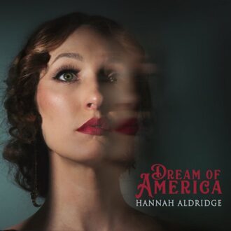 Dream Of America - Hannah Aldridge