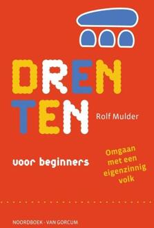 Drenten voor beginners -  Rolf Mulder (ISBN: 9789464713497)