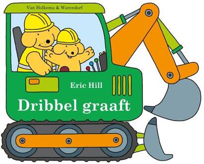 Dribbel graaft -  Eric Hill (ISBN: 9789000393206)