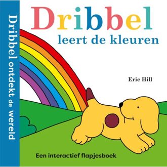 Dribbel Leert De Kleuren - Dribbel Ontdekt De Wereld - Eric Hill