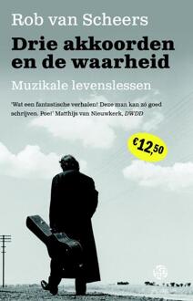 Drie akkoorden en de waarheid - Boek Rob van Scheers (9462970777)