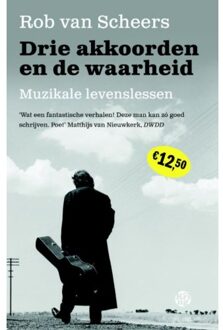 Drie akkoorden en de waarheid - Boek Rob van Scheers (9462970777)