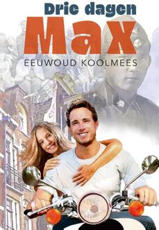 Drie dagen Max - Eeuwoud Koolmees - ebook