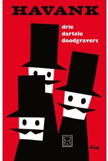 Drie dartele doodgravers - Boek Havank (9044930613)