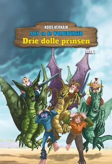Drie dolle prinsen -  Koos Verkaik (ISBN: 9789464934588)