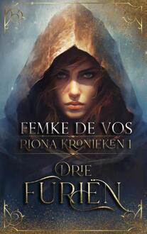 Drie Furiën - De Riona Kronieken - Femke de Vos