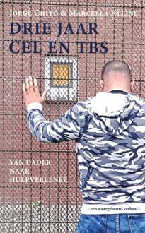 Drie Jaar Cel En Tbs - (ISBN:9789492657121)