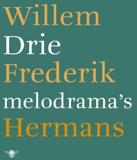 Drie melodrama's - eBook Willem Frederik Hermans (9023479181)