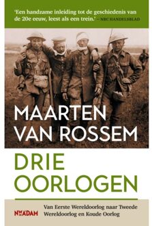 Drie Oorlogen - Maarten van Rossem