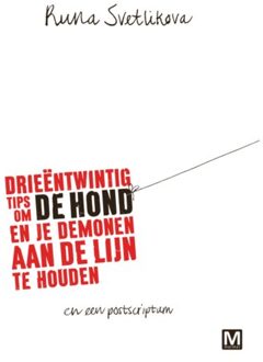 Drieëntwintig tips om de hond en je demonen aan de lijn te houden - Boek Runa Svetlikova (9460683819)