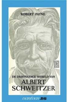 Drievoudige wereld van Albert Schweitzer - Boek R. Payne (9031503916)