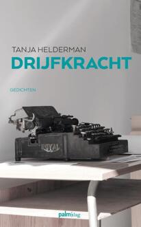 Drijfkracht - Boek Tanja Helderman (9491773941)