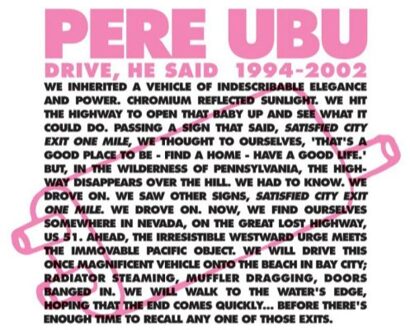 Drive He Said 1994-2002 (Box)