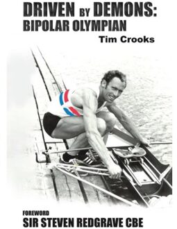 Driven By Demons: Bipolar Olympian - Tim Crooks