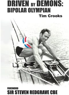 Driven By Demons: Bipolar Olympian - Tim Crooks