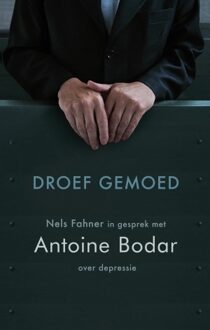 Droef gemoed - Boek Antoine Bodar (9021144956)