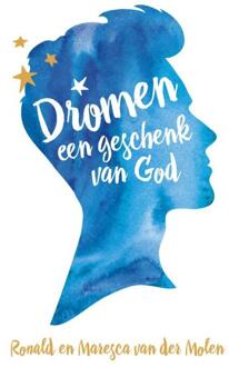 Dromen, een geschenk van God - Boek Ronald van der Molen (9059990889)